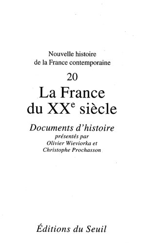 France Du Xxe Si'cle. Documents D'Histoire(la)