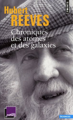 Chroniques Des Atomes Et Des Galaxies