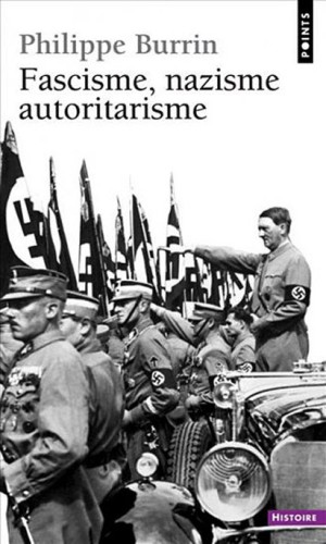 Fascisme, Nazisme, Autoritarisme