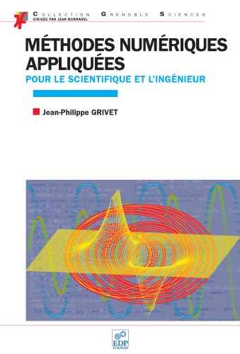 Méthodes numériques appliquées pour le scientifique et l'ingénieur