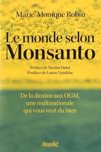 Le Monde selon Monsanto