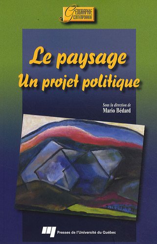 Le paysage, un projet politique