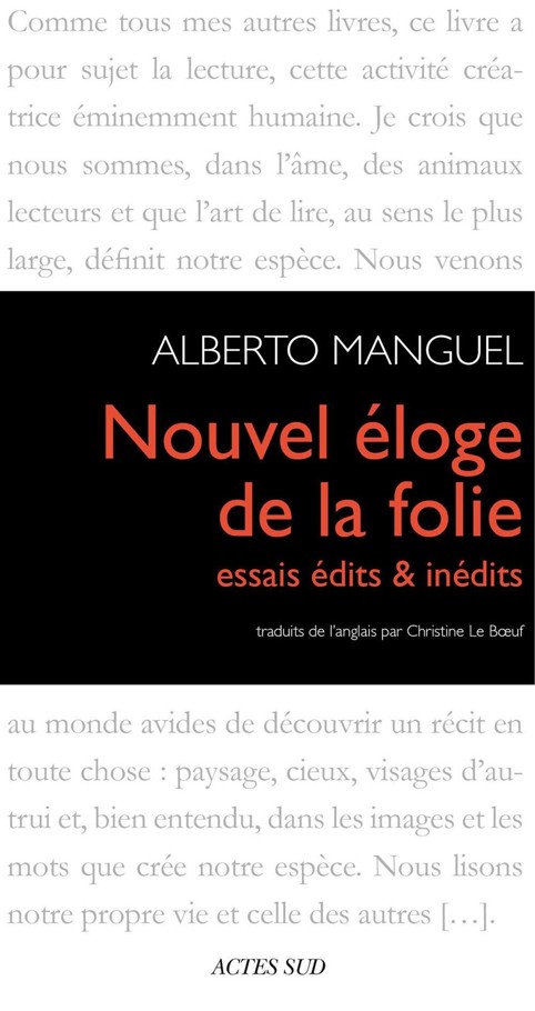 Nouvel éloge de la folie : essais édits & inédits