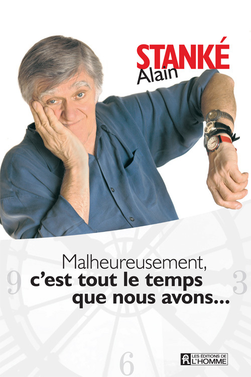 Malheureusement, c'est tout le temps que nous avons--