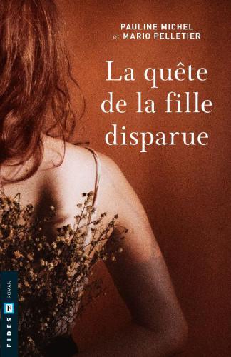 La quête de la fille disparue : roman