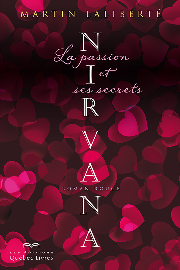 Nirvana : la passion et ses secrets