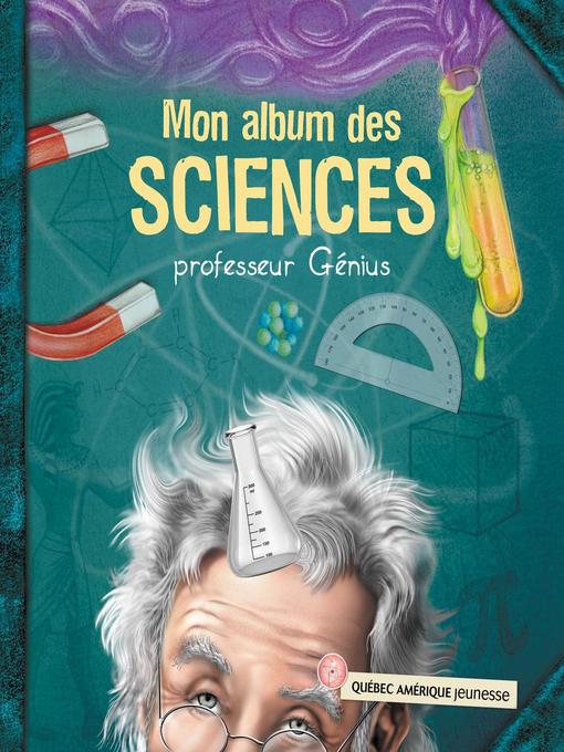 Mon album des sciences--professeur Génius