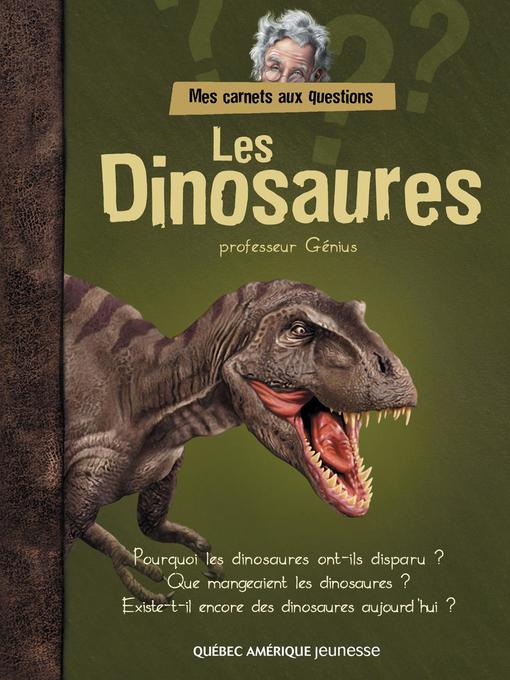 Mes carnets aux questions--Les Dinosaures