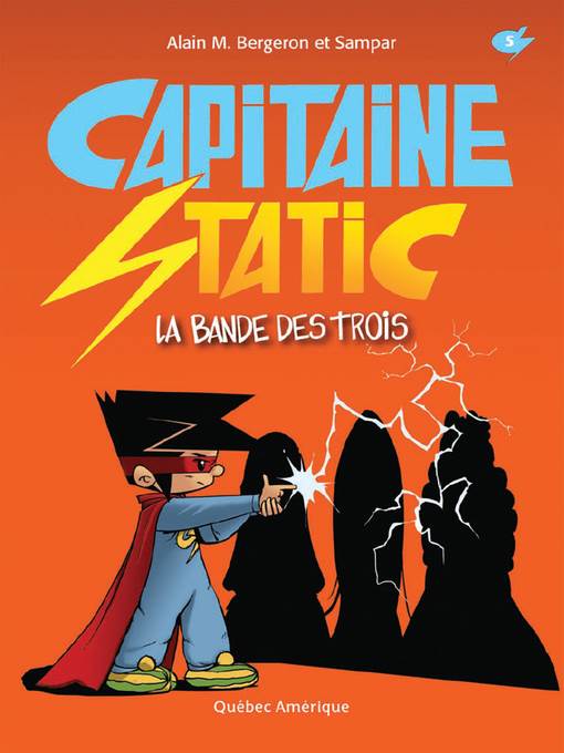 Capitaine Static 5--La Bande des trois