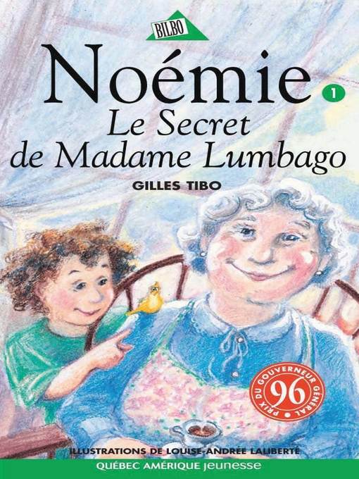 Noémie 01--Le Secret de Madame Lumbago