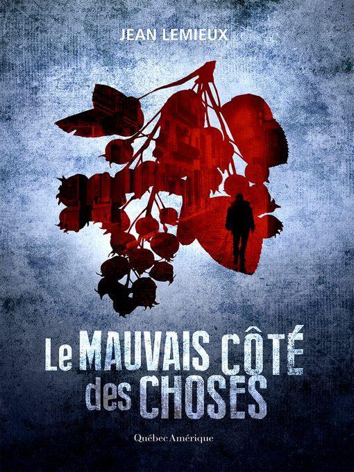 Le mauvais côté des choses