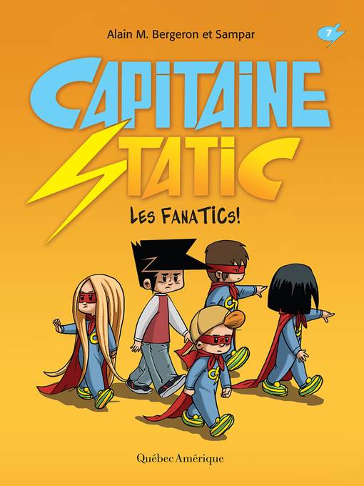 Capitaine Static 7--Les FanaTICs!