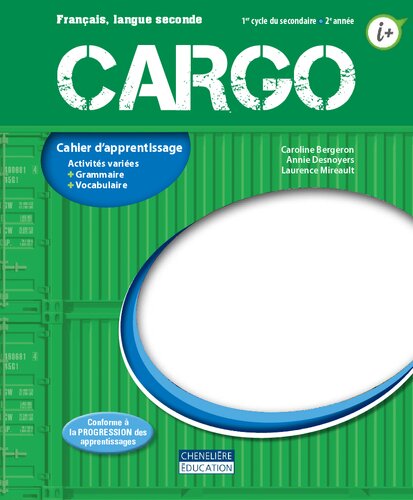 Cargo : français, langue seconde, 1e cycle du secondaire, 2e année