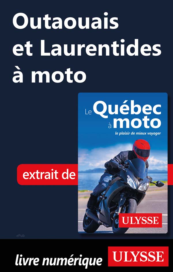 Outaouais et Laurentides à moto.