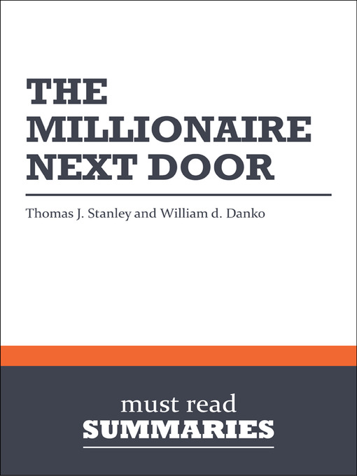 The Millionaire Next Door - Thomas J. Stanley and William D. Danko