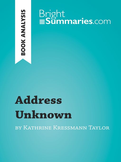 Address Unknown by Kathrine Kressmann Taylor: Summary, Analysis and Reading Guide