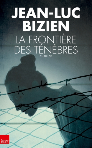 La Frontiere Des Tenebres