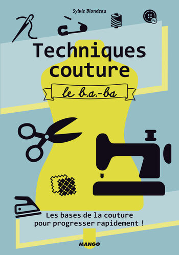 Techniques couture : le b.a. ba