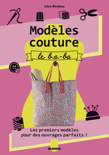 Modèles couture : le b.a. ba