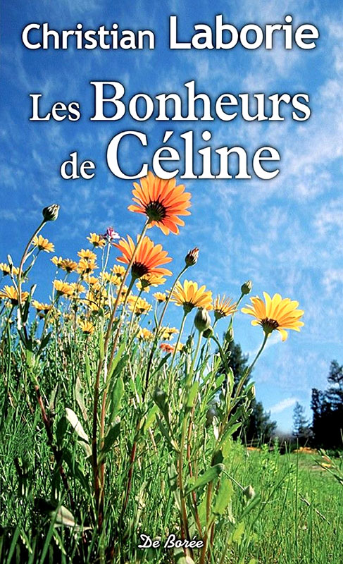 Les bonheurs de Céline