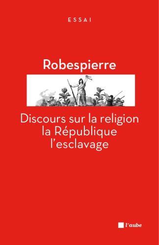 Discours sur la religion, la république, l'esclavage