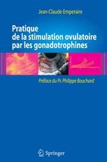 Pratique de la stimulation ovulatoire par les gonadotrophines