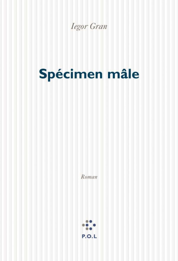 Spécimen mâle : chroniques