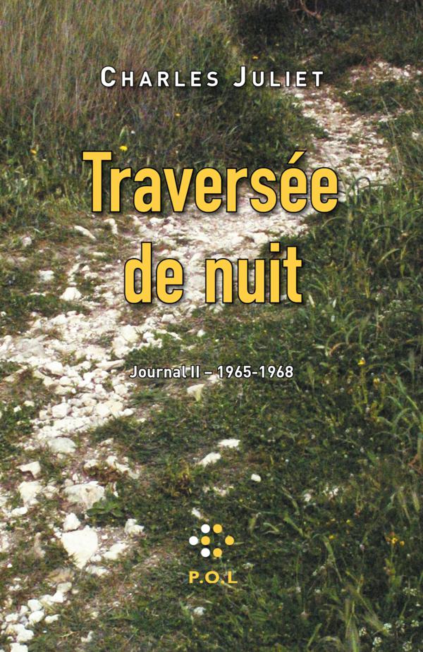 Traversée de la nuit : journal II, 1965-1968