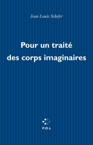 Pour un traité des corps imaginaires