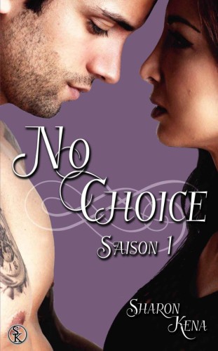 No Choice saison 1