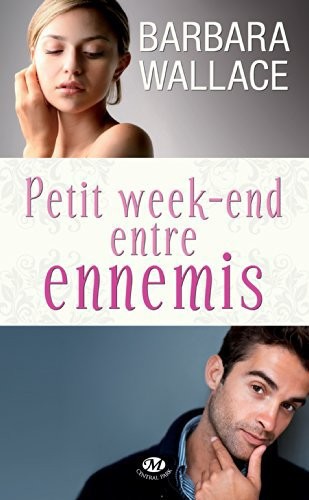 Petit week-end entre ennemis