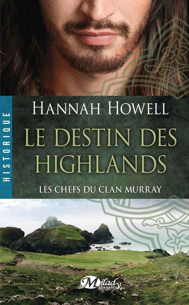 Le Destin des Highlands: