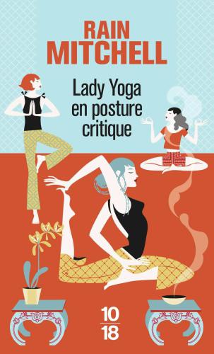 Lady Yoga en posture critique