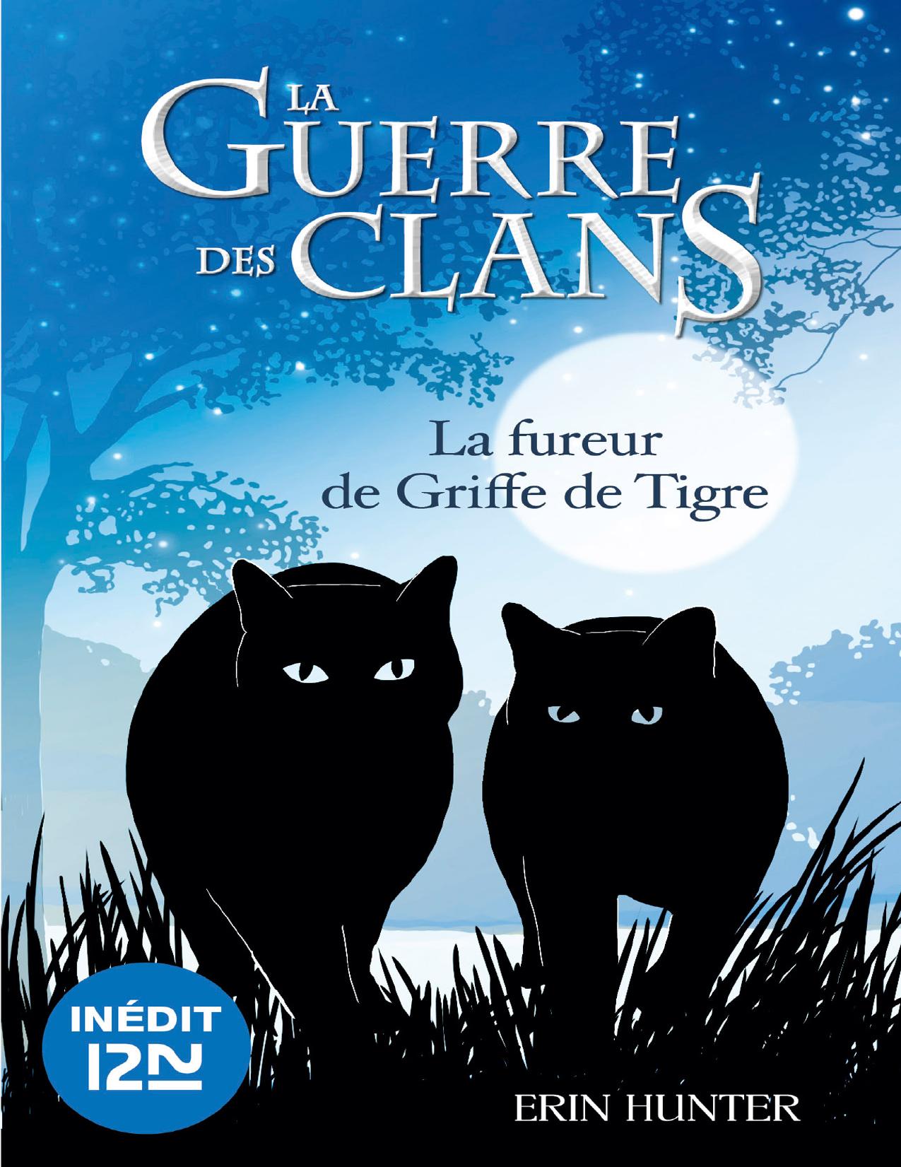 La guerre des Clans : La fureur de Griffe de Tigre