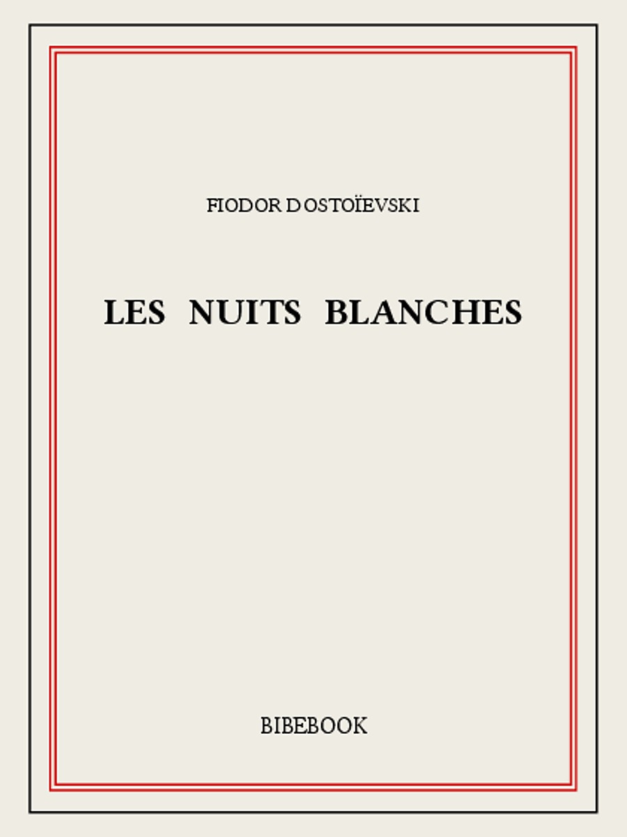 Les nuits blanches