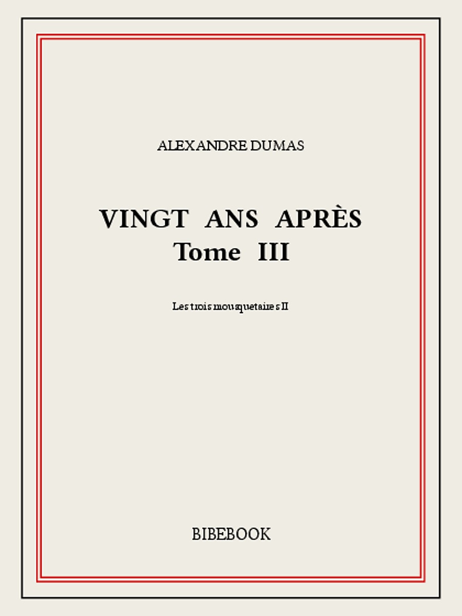 Vingt ans après III