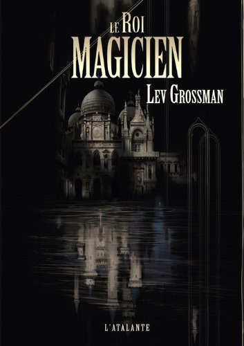 Les magiciens, Tome 1 