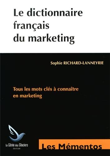 Le dictionnaire français du marketing