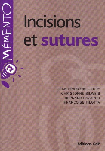 Incisions Et Sutures