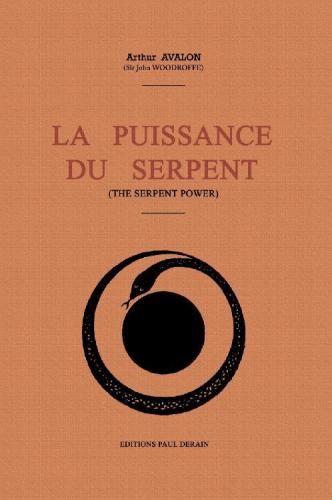 La puissance du serpent : le tantrisme expliqué aux Occidentaux