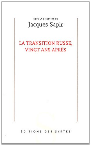 La transition russe vingt ans après