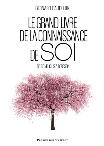 Le Grand Livre de La Connaissance de Soi