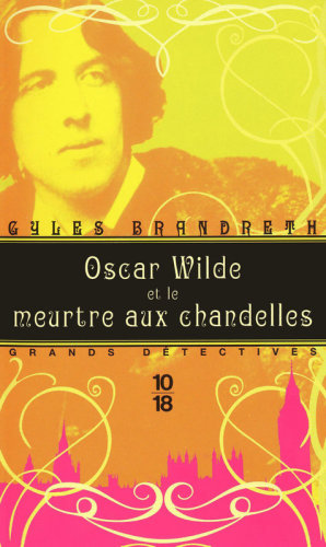 Oscar Wilde Et Le Meurtre Aux Chandelles