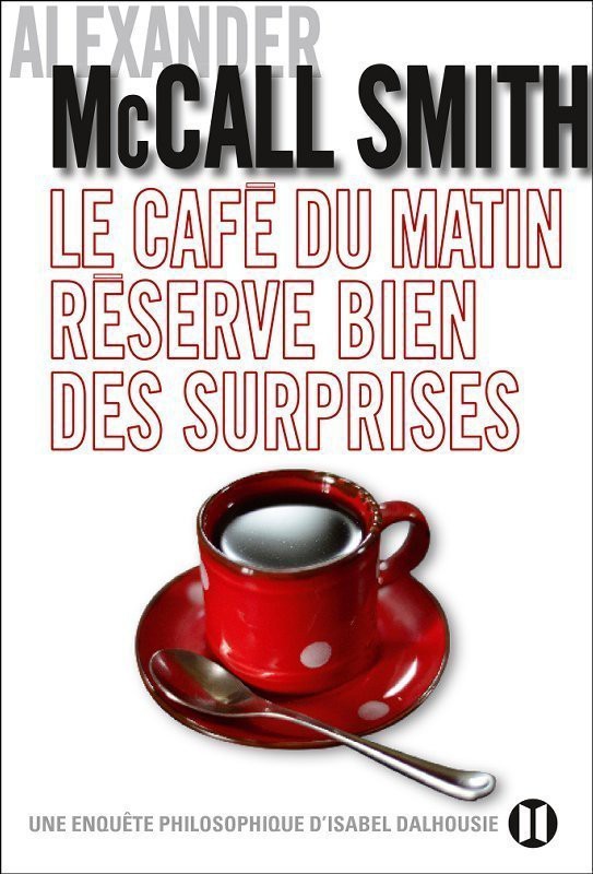 Le Cafe Du Matin Reserve Bien Des Surprises