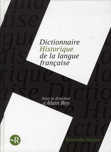 Dictionnaire Historique de la langue française