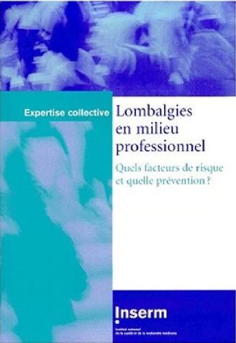 Lombalgies en milieu professionnel : quels facteurs de risque et quelle prévention?