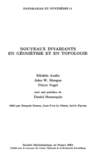 Nouveaux Invariants En Géométrie Et En Topologie