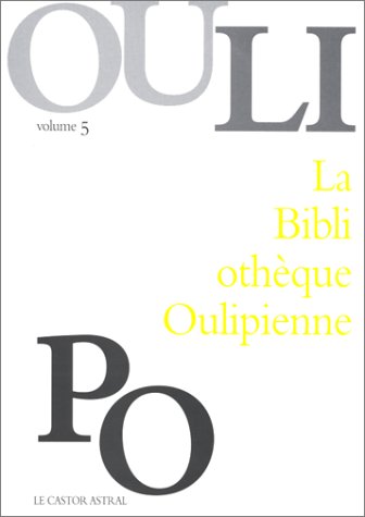 Bibliothèque oulipienne.