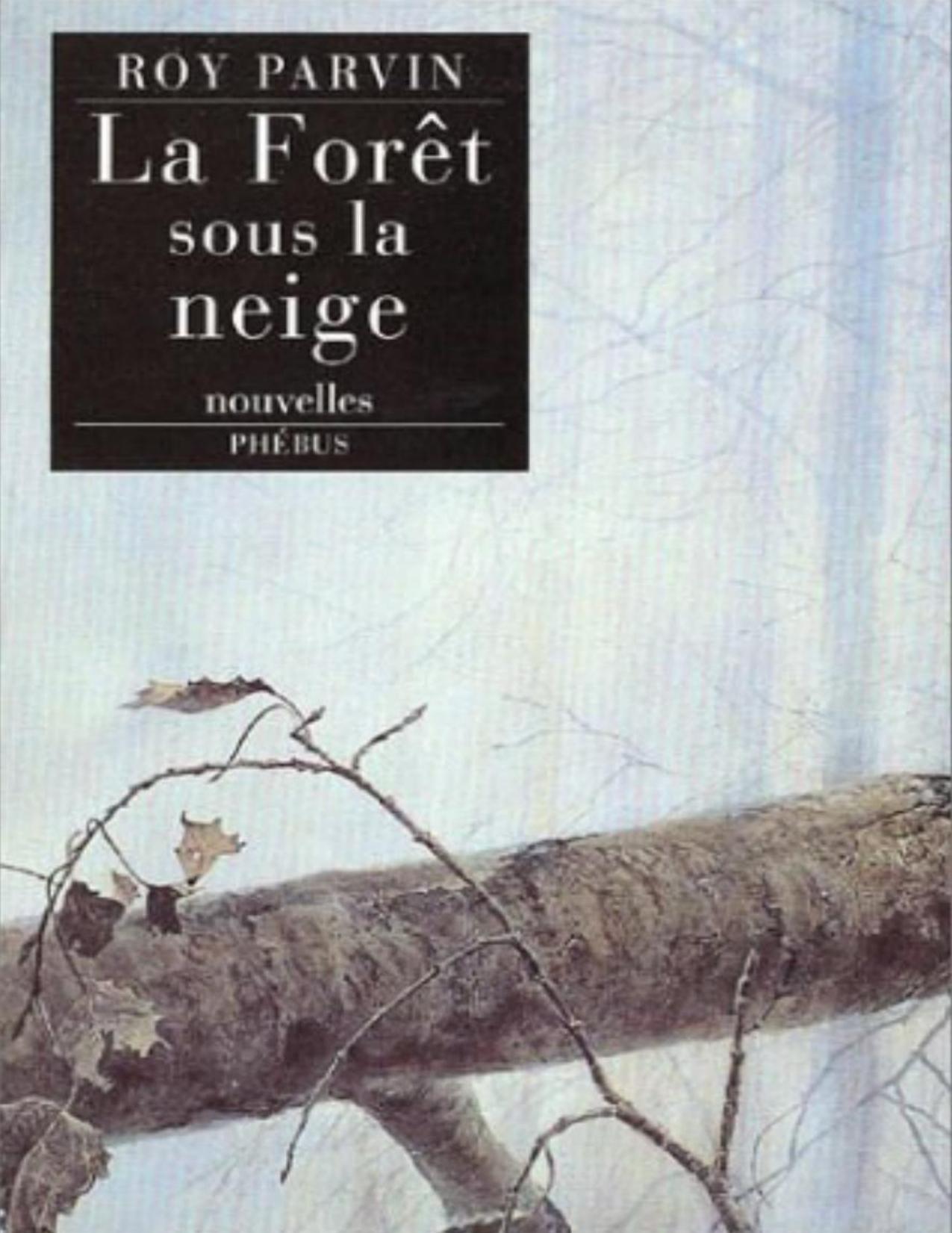 La forêt sous la neige : nouvelles