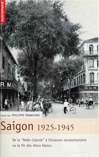 Saigon 1925-1945